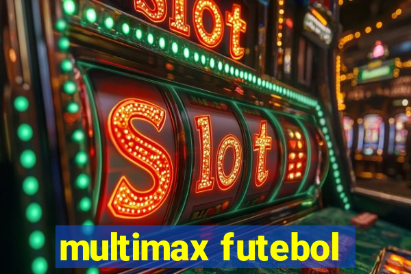 multimax futebol